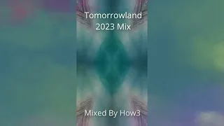 Tomorrowland 2023 - Mainstage Music #dancemusic #dj