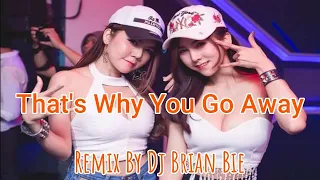 That's Why You Go Away (Electro Manyao) By Dj Brian Bie #remixmanyao #dj抖音版2023