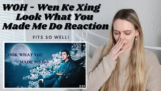 SO FITTING! Word of Honor (山河令) Look What You Made Me Do Fan MV Reaction