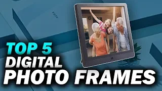 Top 5 Best Digital Photo Frames 2020