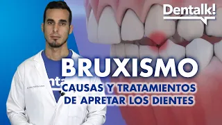 All about BRUXISM - Symptoms, treatments and consequences of GRINDING teeth | Dentalk! ©