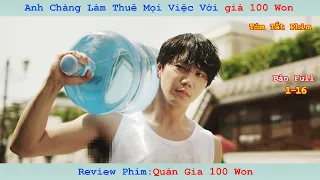 Review Phim: Quản Gia 100 Won | May I Help You | Bản Full 1-16 | Lee hye-ri x Lee Jun-young