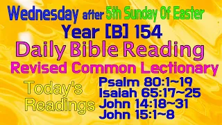 2024.05.01 / WEDNESDAY,  after 5th  Sunday of Easter: Revised Common Lectionary Year [B]-154