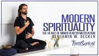 Benjamin Decker | Christ Meditations and Comparative Spirituality | TruthSeekah Podcast