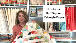 How to use Half Square Triangle Paper