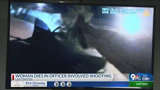 Las Cruces woman died in officer-involved shooting. LCPD released footage of incident