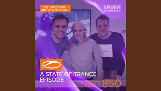 A State Of Trance (ASOT 850 - Part 1) (Interview with Above & Beyond, Pt. 1)