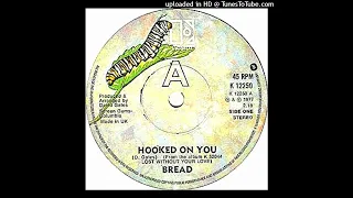 THE BREAD SINGLES COLLECTION 15. Hooked On You - Bread