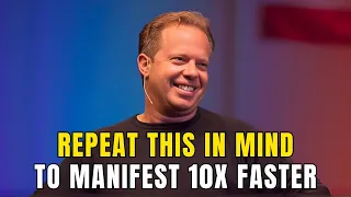 Do This Early 2024 to Manifest 10X Faster - Joe Dispenza