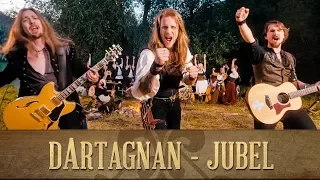 dArtagnan - Jubel (Offizielles Video)