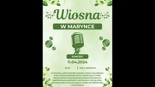 Koncert wiosenny uczniów LOMM, pt. "Wiosna w Marynce" (11.04.2024)