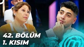 MASTERCHEF TÜRKİYE 42. BÖLÜM 1. KISIM