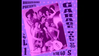 Garage Girls Gems In The 60's Vol. 1