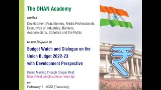 Budget Watch and Dialogue on Union Budget 2022- 23 : Panel Discussion