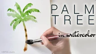 How to paint a Palm Tree in Watercolor