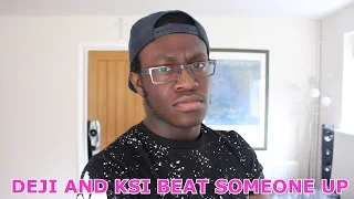 Deji And KSI Beat Someone Up