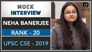 Neha Banerjee (Rank - 20, UPSC CSE -2019)