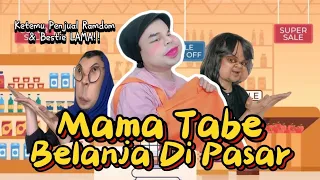 MAMA TABE BELANJA DI PASAR (The Movie): Lucunya Para Penjual Random & Ketemu Bestie Lama😂