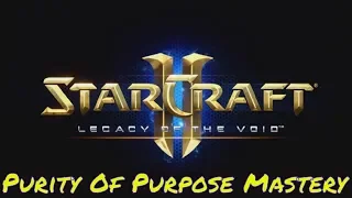 Starcraft 2 ESSENCE OF ETERNITY - Hard Guide - Purity Of Purpose!