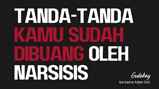 Tanda-tanda narsisis mulai membuang kamu