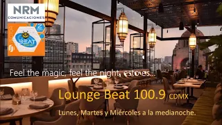 Noches de Lounge Beat 100.9 CDMX 2020