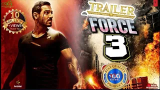 Force 3 Trailer | John Abraham | Vidyut Jamwal | Disha Patani | Ritesh Shah Az entertainment