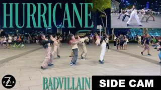 [KPOP IN PUBLIC / SIDE CAM] BADVILLAIN - 'Hurricane' | DANCE COVER | Z-AXIS FROM SINGAPORE