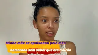 Minha mãe se apaixonou pelo meu namorado e...