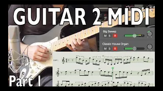 GUITAR TO MIDI PART 1 With ALEX HUTCHINGS