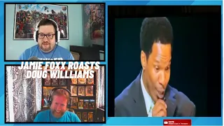 Jamie Foxx Roasts Doug Williams | REACTION