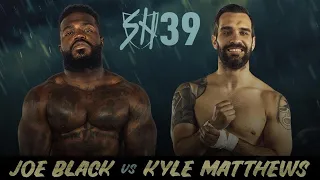 SHW39 - Joe Black vs. Kyle Matthews (FULL MATCH)