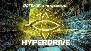 OUTRAGE & Newmanzrl - Hyperdrive