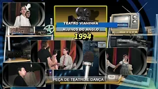 PvsTv Novidades - TÚNEL DO TEMPO - CULTURA NO TEATRO COM EX-ALUNOS DO ANGLO -1994