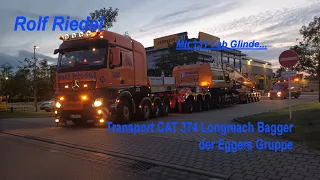 Rolf Riedel Transport CAT 374 Longreach Bagger der Eggers Gruppe