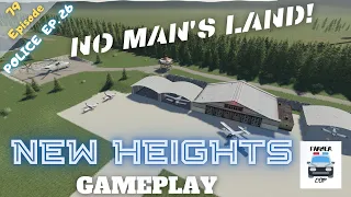 NEW HEIGHTS - No Man's Land Gameplay Episode 79 - Farming Simulator 19