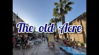 Israel old city Acre
