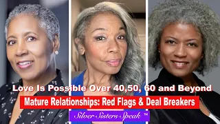 Mature Dating: Red Flags and Deal Breakers