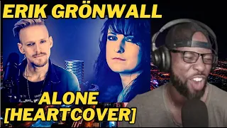 ALONE - ERIK GRÖNWALL w/ CHEZ KANE (HEART COVER) | STUNNING DUET PERFORMANCE | REACTION