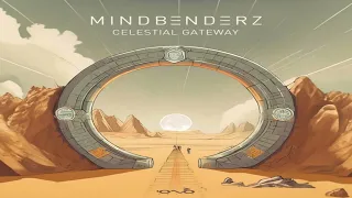 Mindbenderz - celestial gateway (original mix)