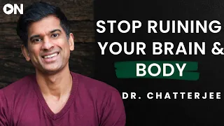 Dr. Rangan Chatterjee: ON How To Reduce The Chemicals That Ruin Your Brain & Body