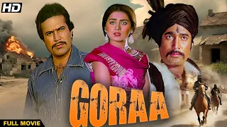 GORAA Hindi Full Movie | Hindi Action Drama | Rajesh Khanna, Sulakshana Pandit, Pran, Om Puri