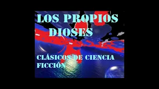 Los propios dioses (Ciencia ficción)