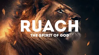 Ruach | The Spirit of God | Prophetic Instrumental Soaking Worship