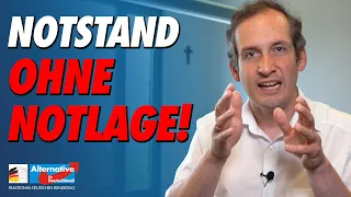 Notstand ohne Notlage! Freiheit gibt es nur mit der AfD!