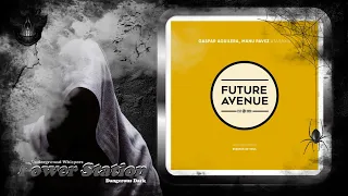 Gaspar Aguilera & Manu Pavez – Ataraxia (Original Mix) [Future Avenue]