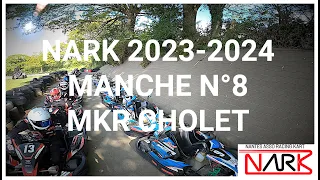 NARK 2023-2024 - Manche n°8 - MKR CHOLET