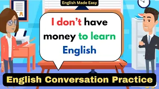 Improve English Speaking Skills ( I want to learn English  ) English Conversation Practice