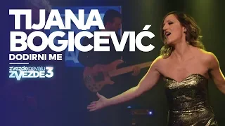 Tijana Bogicevic -Dodirni me - ZVEZDE PEVAJU ZVEZDE 3 - RADIO S