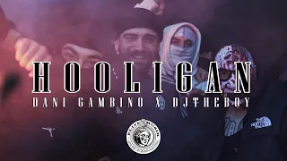 Dani Gambino x Dj The Boy - HOOLIGAN (Official Music Video)