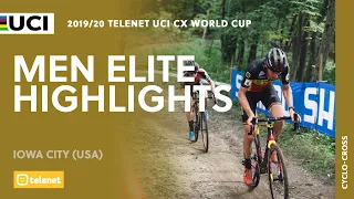 Men Elite Highlights | Iowa City - 2019/20 Telenet UCI CX World Cup